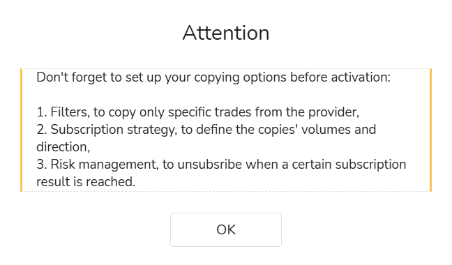 Attention dialog with reminder about Filters, Subscription strategy and Risk management